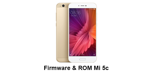 Download Firmware & ROM Mi 5C